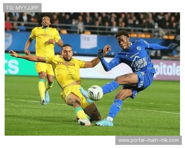 南特主场乏力迎战里昂，状态反差悬殊，里昂客场剑指三分